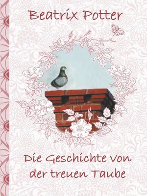 cover image of Die Geschichte von der treuen Taube